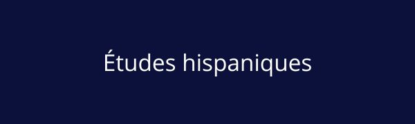 Études hispaniques